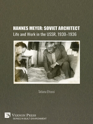 cover image of Hannes Meyer: Soviet Architect